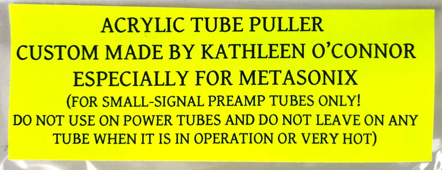 Metasonix Acrylic Tube Puller pair (preamp tubes only)